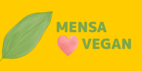 Grafik: Gruenes Blatt und Woerter "Mensa" und "Vegan" in Gruen sowie rosa Herz vor gelbem Hintergrund